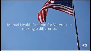 Mental Health First Aid for Veterans: #BeTheDifference