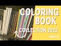 My 2022 Coloring Book Collection and Finished Pages - Part 6