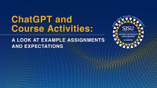 ChatGPT and Course Activities: A Look at Example Assignments and Expectations