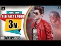 Feroz Khan || Fer Pata Laggu (Full Hd)|| Latest punjabi Song 2019 || Label YDW Production