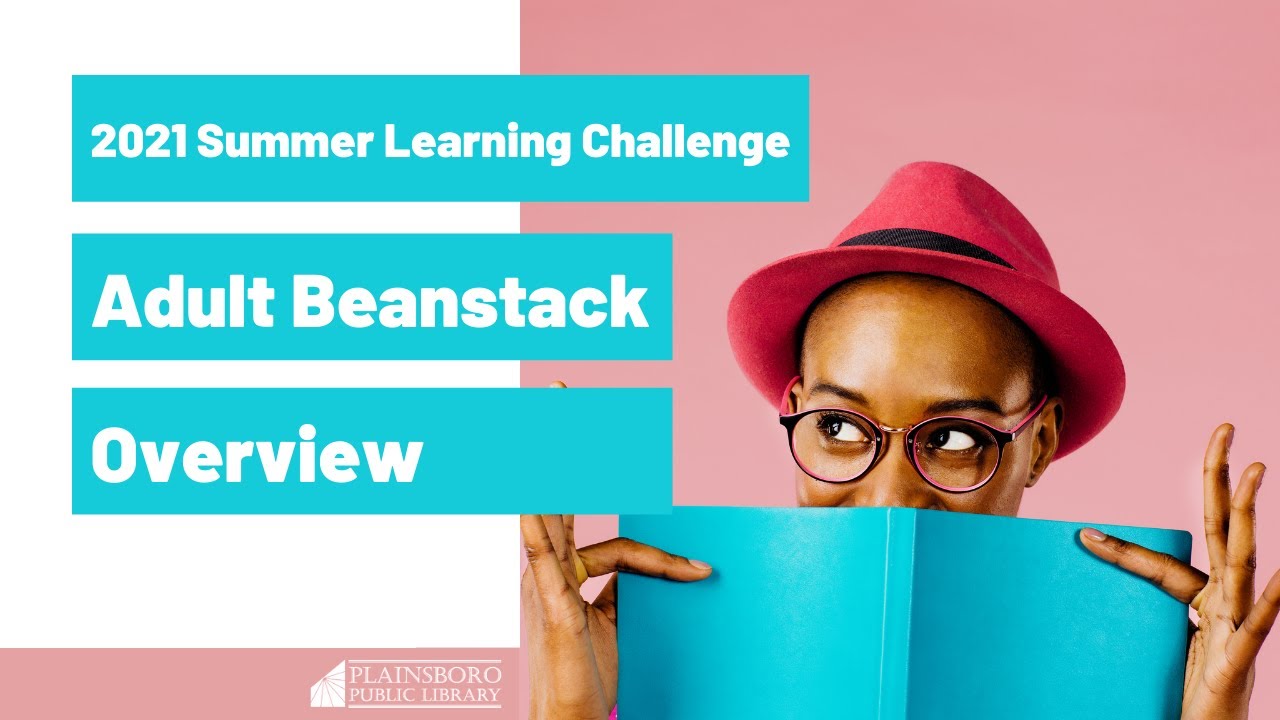 2021 Summer Learning Challenge Adult Beanstack Overview Youtube