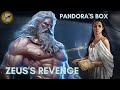 GREEK MYTHOLOGY: Zeus' Revenge on Humanity - Pandora's Box