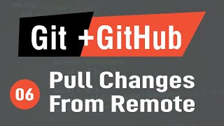 [Arabic] Learn Git & GitHub #06 - Pull Changes From Remote Repository