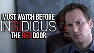 INSIDIOUS 1-4 Recap | Everything You Need to Know Before THE RED DOOR | Movie Series Explained