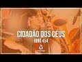 🎻 Hino 454 - Cidadão dos céus - Cello - Hinario 5  - CCB 🎻