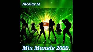 Mix Manele 2000