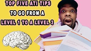 Five Tips to go from Level 1 to a Level 3 on any ATI Proctored Exam!