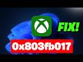 Xbox App Not Installing Error Code 0x803fb017 On PC FIX