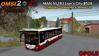 [OMSI 2 #72] MAN NL283 Lion's City #528 - Opole (linia 10)