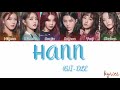 Hann - (G)I-DLE Lyrics [Han/Rom/Eng] KYRICS