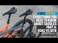 Complete Saddle Overview - Part 4: Road vs MTB