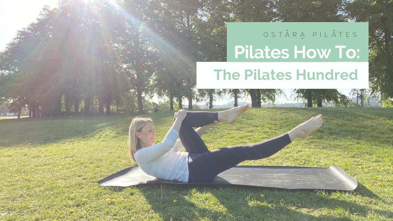 Pilates How To Series: The Pilates Hundred - YouTube