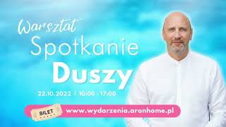 Warsztat: Spotkanie Duszy - 22.10.2023 g. 10:00