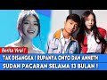 HARI INI || TAK DISANGKA ! Rupanya Betrand Peto dan Anneth Delliecia sudah Pacaran Selama 13 Bulan !