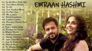 Best Of Emraan Hashmi Songs -  Top 20 Songs Of Emraan Hashmi   Heartbreak mashup latest hindi songs