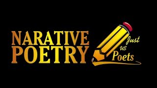 Narrative Poetry (in 6 Simple Steps) | JustUsPoets