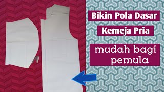 Tutorial Bikin Pola Dasar Kemeja Pria