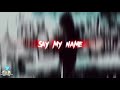 KapAlotKel - Say My Name [Official Music Video]