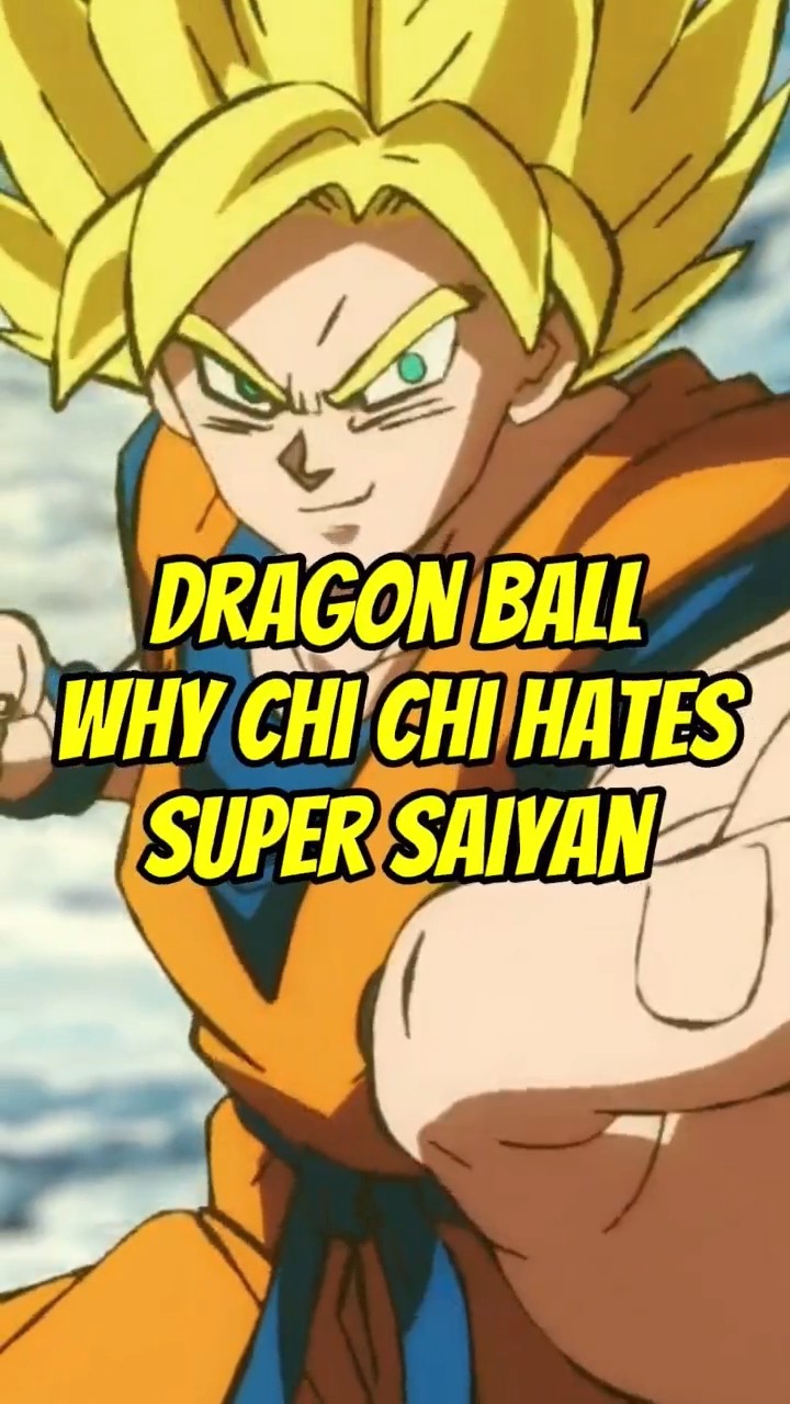 Dragon Ball Why Chi Chi Hates Super Saiyan Transformation 🤔🤯 #shorts # ...