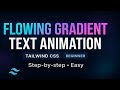 🌈 Create Flowing Gradient Text Animation|Tailwind CSS 