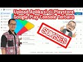 how to upload the application to the latest playstore on google play console