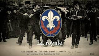 La royale - Hymne de l'Action Française