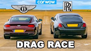 Rolls-Royce Wraith vs Bentley GT: DRAG RACE!