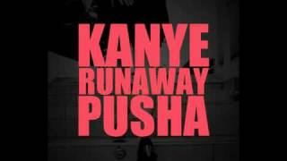 Kanye West - Runaway feat. Pusha T \