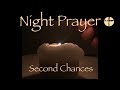 Night Prayer Second Chances Job 33:27 Lynda The Reader @prayer