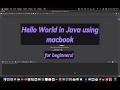 Hello World in Java with Eclipse on a MacBook!