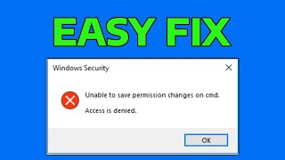 How To Fix Unable to Save Permission Changes Access is Denied