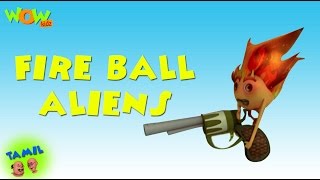 Fire Ball Aliens - Motu Patlu - Tamil - 3D கிட்ஸ் அனிமேஷன் கார்ட்டூன் As seen on Nickelodeon