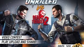 dead trigger 2 VS unkilled