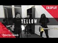 Coldplay - Yellow - Brotherhood Version