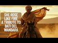 She Rose Like Fire (Bati Del Wanbara)