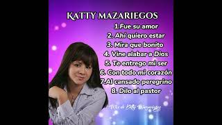 Mix canciones de_ Katty Mazariegos