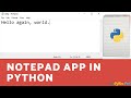 Build Notepad Application in Python Using Tkinter