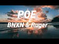 BNXN & Ruger- Poe [ Lyrics ]