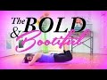 The Bold & the Bootiful Workout!