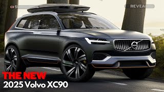Unveiling 2025 Volvo XC90 All New Redesigned - Ultimate Review & Features Revealed!