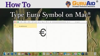 How to Type Euro Symbol on Mac® - GuruAid
