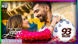 LAARE - BASS BOOSTED | Maninder Buttar |Sargun Mehra|B Praak|