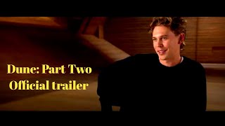 Dune: Part Two Video Highlights Austin Butle Villainous Character Offcial trailer 2024