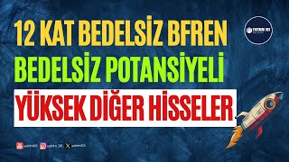 Bedelsiz Potansiyeli Olan Şirketler