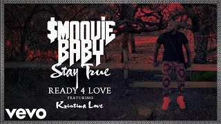Smoovie Baby - Ready 4 Love (Audio) ft. Kristina Love