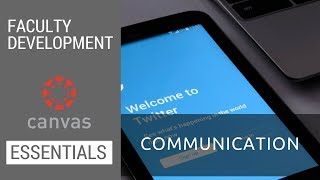 Canvas Essentials 4 - Communication