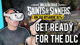 Aftershocks DLC - Get Ready For the Endgame: The Walking Dead Saints and Sinners