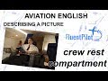 Aviation English: Describing a Picture (Crew Rest Compartment) - FluentPilot.RU