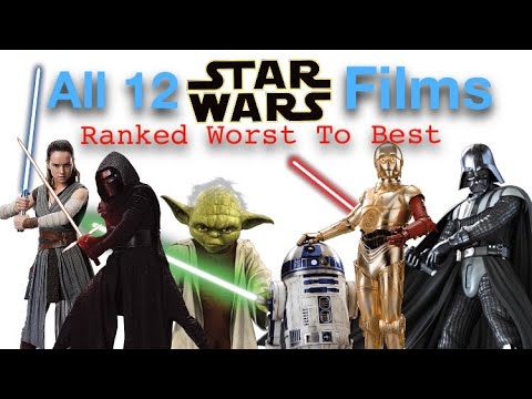 All 12 Star Wars Films Ranked Worst To Best - YouTube