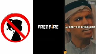 No Girls‼️No Love 😈 No Sad 🤕 Only Free Fire 🔥 ( HABIBI ) FF attitude status